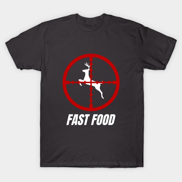 fast food deer hunting T-Shirt by debageur